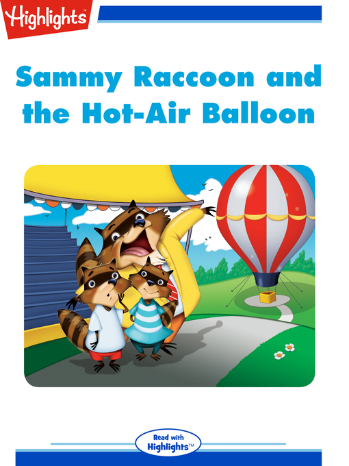 Erin Berger作のSammy Raccoon and the Hot-Air Balloonの作品詳細 - 貸出可能